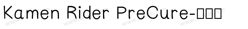 Kamen Rider PreCure字体转换